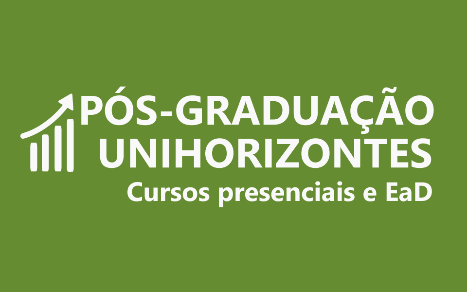 Unihorizontes está com inscrições abertas para pós-graduação presencial e EaD