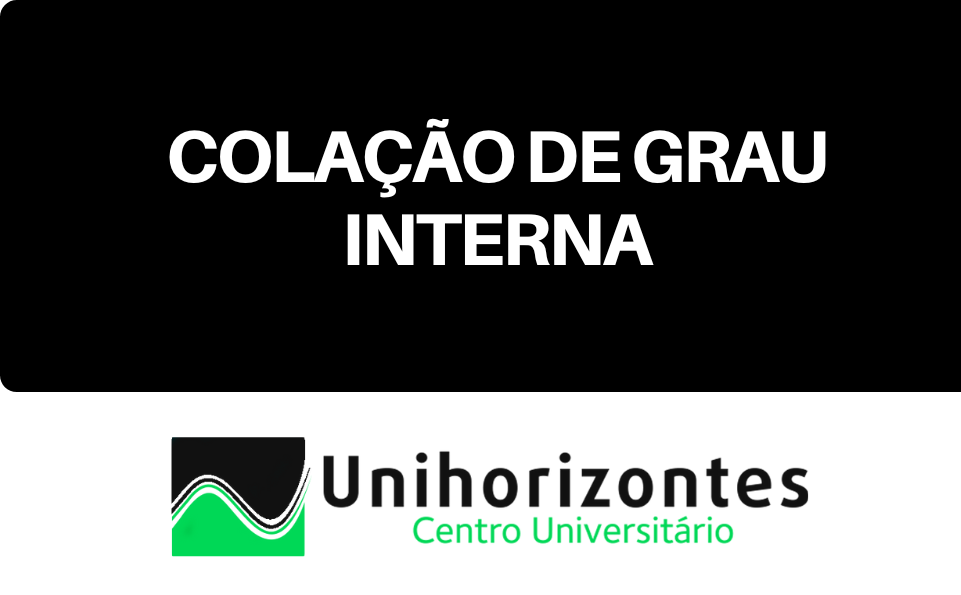 Unihorizontes realiza Colação de Grau online nos dias 12, 13 e 14 de abril  – Unihorizontes