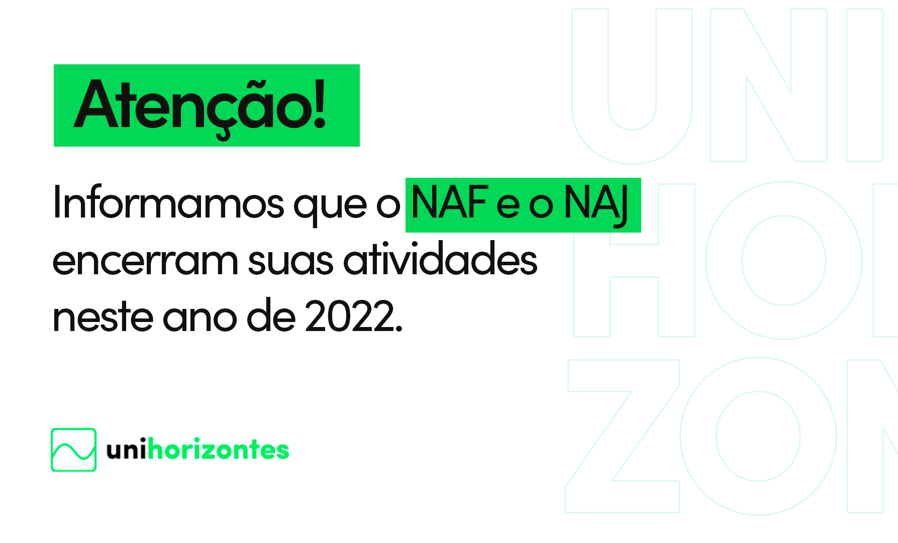 NAF e NAJ tem data para encerrar 2022